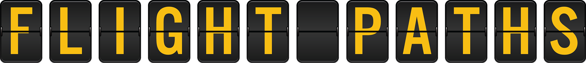 Flight Paths title - letters on a flight departures board